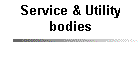 Service & Utility bodies