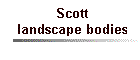 Scott landscape body